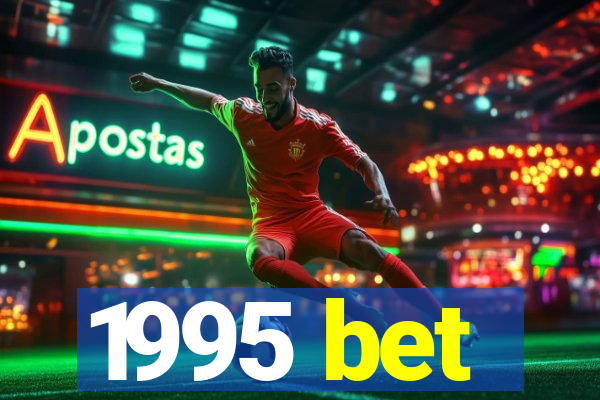 1995 bet